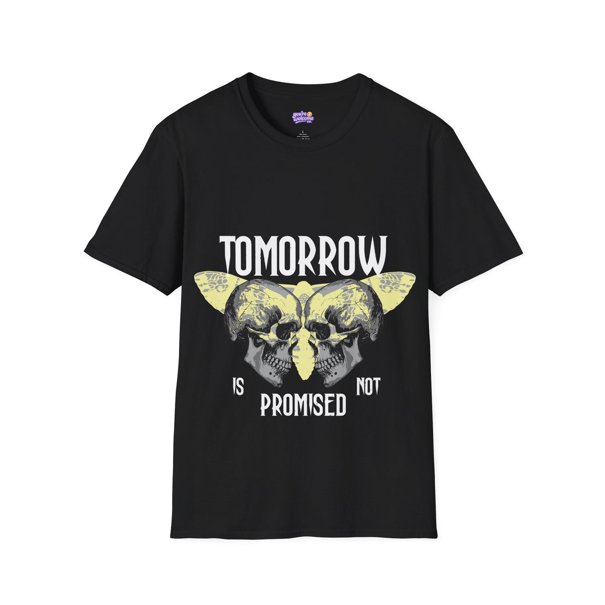 Tomorrow Is Not Promised Skull T-Shirt