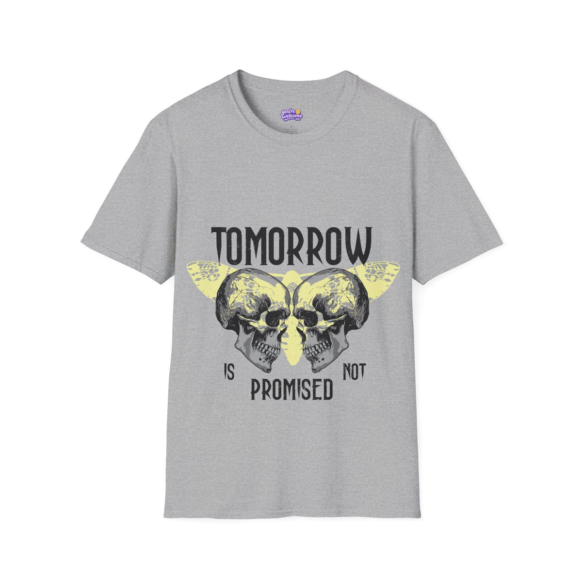 Tomorrow Is Not Promised Skull T-Shirt