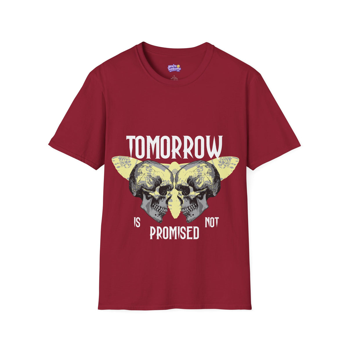 Tomorrow Is Not Promised Skull T-Shirt
