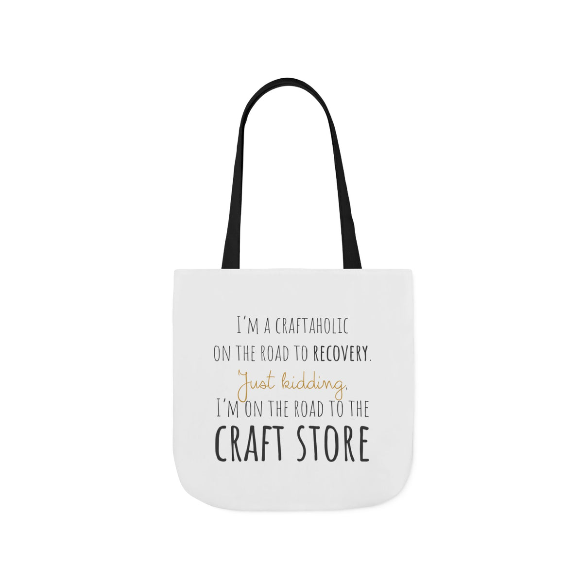 On the Road to the Craft Store Canvas Tote
