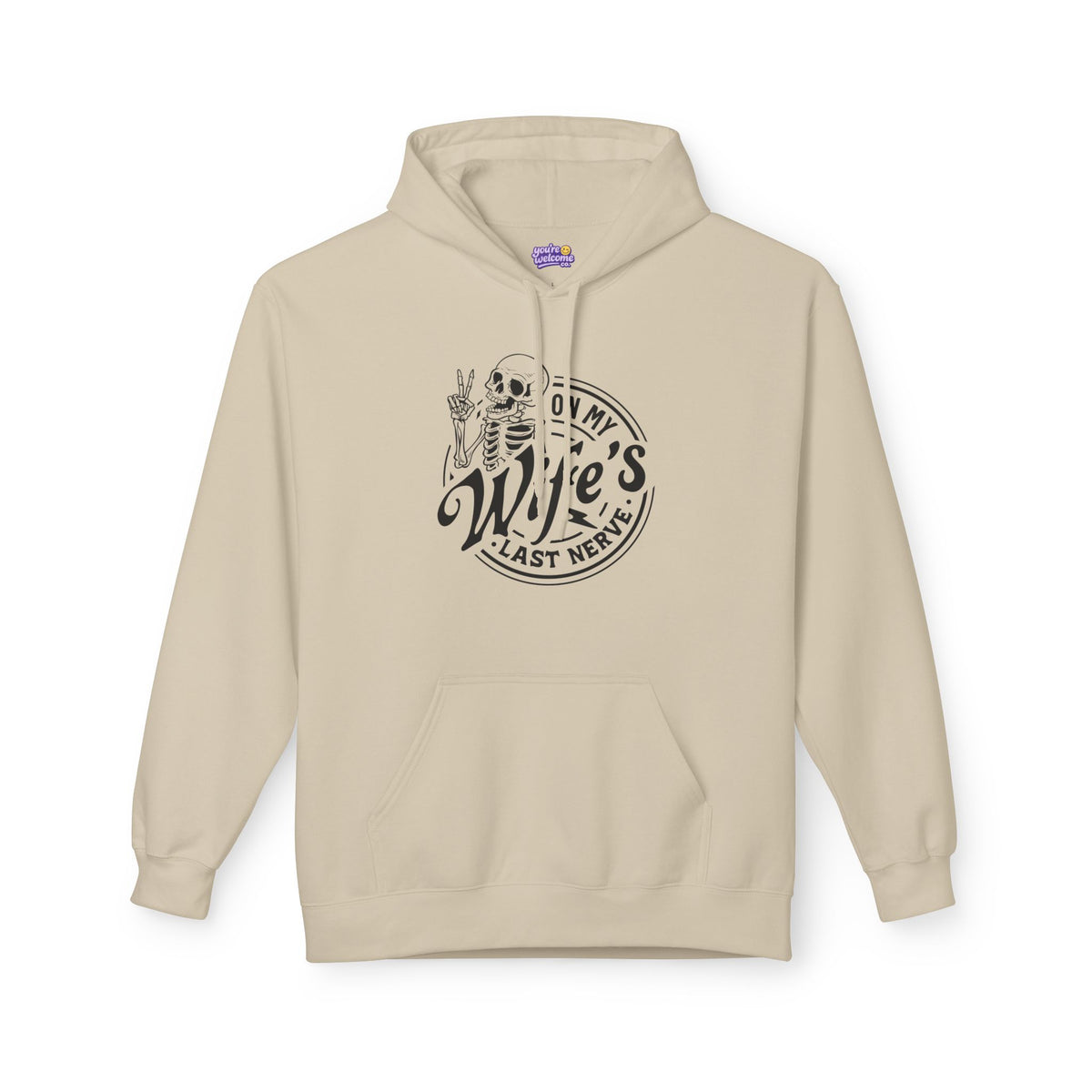 On My Wife's Last Nerve Hoodie
