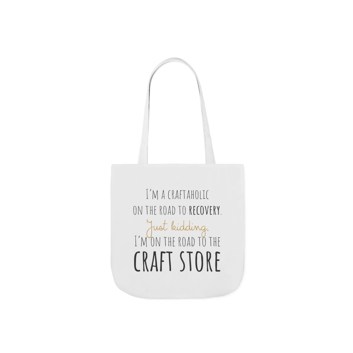 On the Road to the Craft Store Canvas Tote