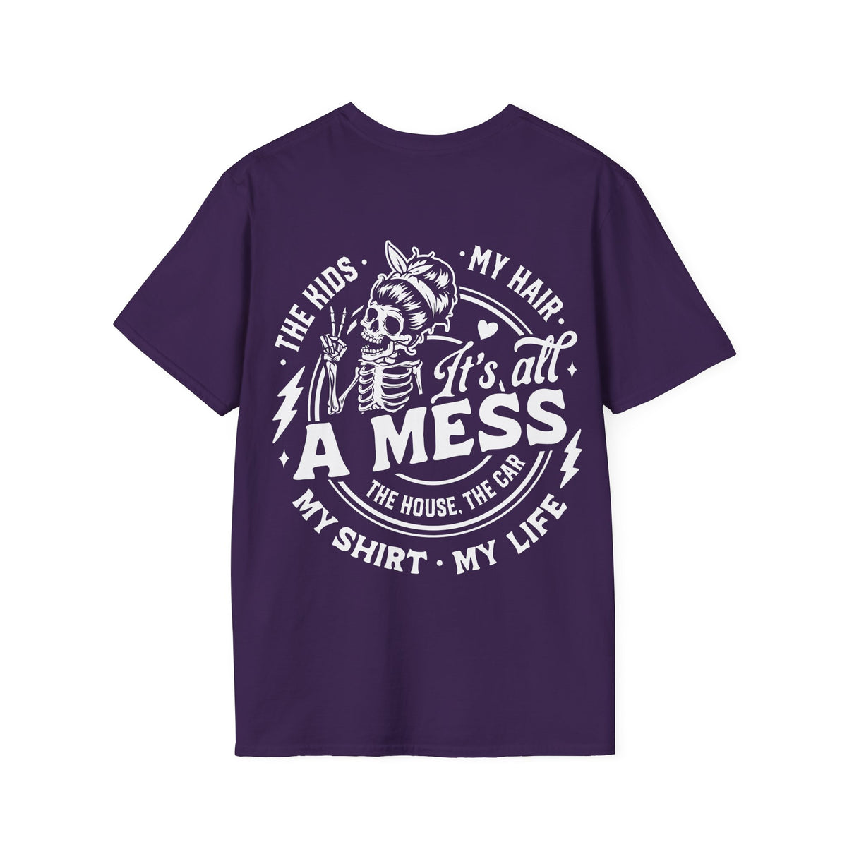 It's All a Mess T‑Shirt