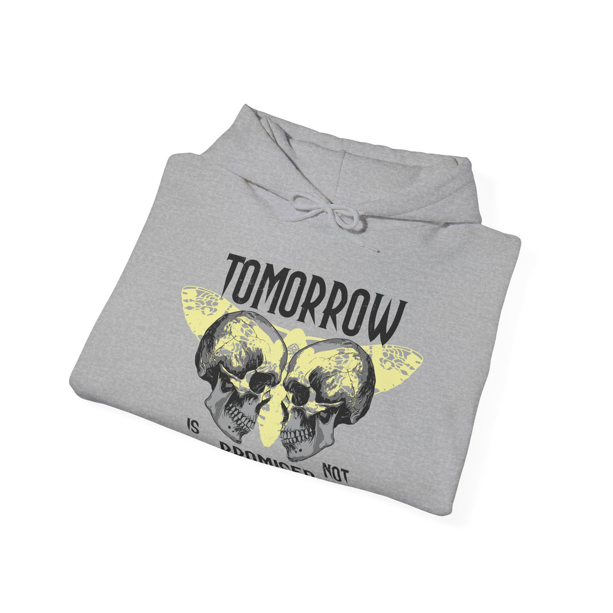 Tomorrow Is Not Promised Skull Hoodie