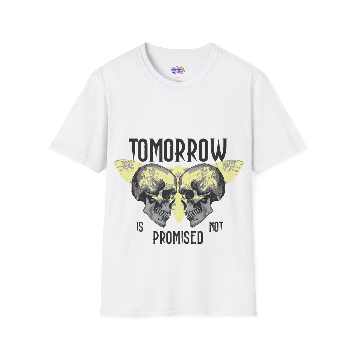 Tomorrow Is Not Promised Skull T-Shirt